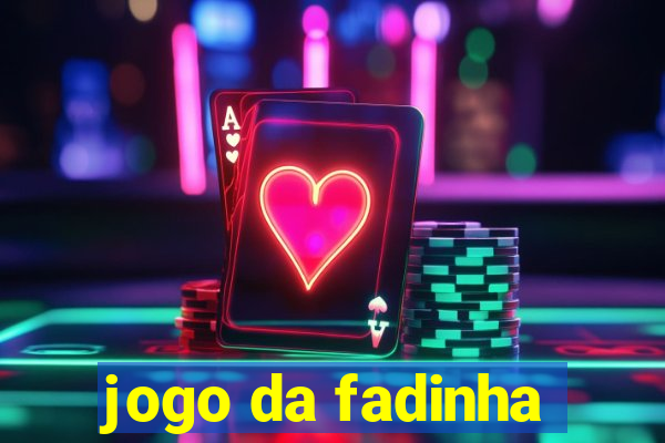 jogo da fadinha